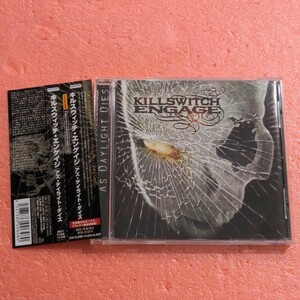 CD 国内盤 帯付 ボーナストラック付 キルスウィッチ エンゲイジ アズ デイライト ダイズ KILLSWITCH ENGAGE AS DAYLIGHT DIES