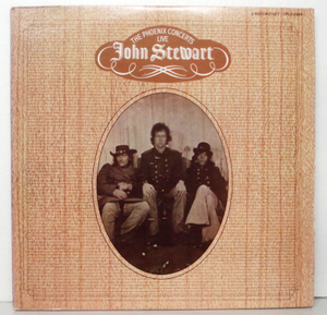 ○JOHN STEWART／THE PHOENIX CONCERTS米オリジナル盤 ２LP