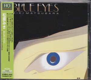 即決82【松原みき / BLUE EYES（高音質・HQCD）】帯付/美品