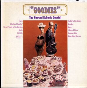 USオリジLP！MONO盤 The Howard Roberts Quartet / Goodies 65年【Capitol / T 2400】Shelly Manne , Max Bennett ハワード・ロバーツ