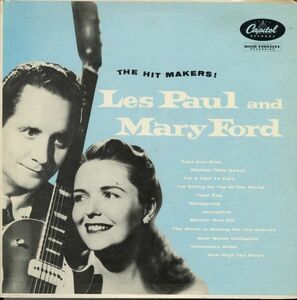 US盤LP！Les Paul & Mary Ford / The Hit Makers! 58年【Capitol / T 416】レス・ポール メリー・フォード スウィング ジャズヴォーカル