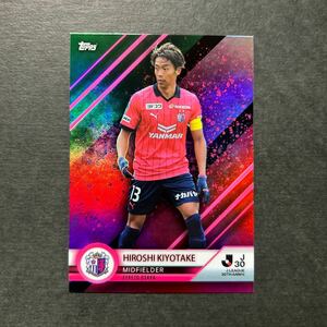 30枚限定 Topps Jリーグ 30th 清武弘嗣 セレッソ大阪 JP Flagパラレル トップス Jカード 30周年記念