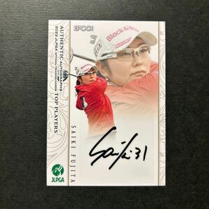 EPOCH2022 JLPGA TOP PLAYERS 女子プロゴルフ 藤田さいき 直筆サインカード /62 エポック