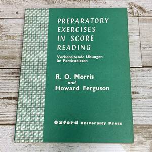 SA01-53 ■ PREPARATORY EXERCISES IN SCORE READING / R.O. Morris and Howard Ferguson ■ Oxford University Press ■ 洋書