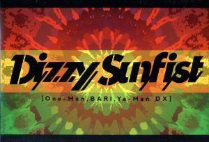 Ｏｎｅ－Ｍａｎ，ＢＡＲＩ，Ｙａ－Ｍａｎ　ＤＸ／Ｄｉｚｚｙ　Ｓｕｎｆｉｓｔ