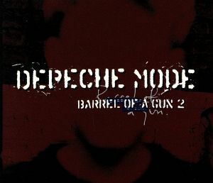 【輸入盤】Ｂａｒｒｅｌ　Ｏｆ　Ａ　Ｇｕｎ，　Ｐｔ．　２／デペッシュ・モード