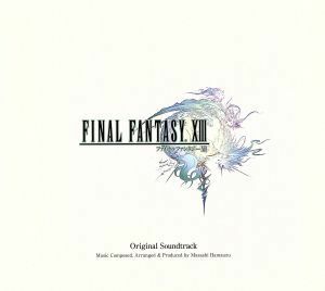 ファイナルファンタジーXIII　オリジナル・サウンドトラック／浜渦正志（音楽）,菅原紗由理