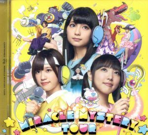 ＭＩＲＡＣＬＥ　ＭＹＳＴＥＲＹ　ＴＯＵＲ（初回限定盤）（ＤＶＤ付）／イヤホンズ,高野麻里佳,高橋李依,長久友紀