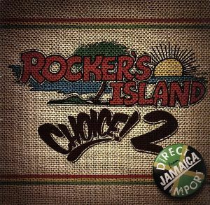 ＲＯＣＫＥＲ’Ｓ　ＩＳＬＡＮＤ　ＣＨＯＩＣＥ！２／（Ｖ．Ａ．）,Ｇ　Ｗｈｉｚｚ,ガーネット・シルク,ジュニア・リード,ヤミ・ボロ,アン