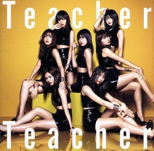 Ｔｅａｃｈｅｒ　Ｔｅａｃｈｅｒ（Ｔｙｐｅ　Ｃ）（初回限定盤）（ＤＶＤ付）／ＡＫＢ４８