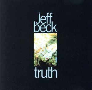 【輸入盤】Ｔｒｕｔｈ／ジェフ・ベック