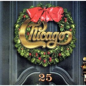 【輸入盤】Ｃｈｉｃａｇｏ ２５： Ｃｈｒｉｓｔｍａｓ Ａｌｂｕｍ／シカゴの画像1