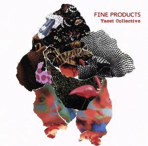 ＦＩＮＥ　ＰＲＯＤＵＣＴＳ／Ｙａｓｅｉ　Ｃｏｌｌｅｃｔｉｖｅ