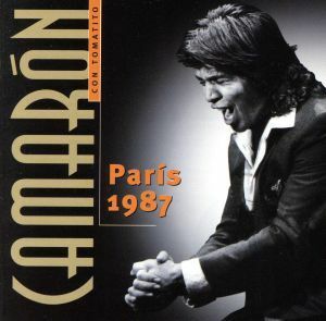 【輸入盤】Ｐａｒｉｓ　８７／カマロン・デ・ラ・イスラ