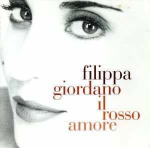 【輸入盤】ｉｌ　ｒｏｓｓｏ　ａｍｏｒｅ／フィリッパ・ジョルダーノ