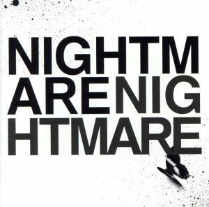 ＮＩＧＨＴＭＡＲＥ／ナイトメア