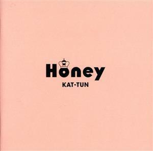 Ｈｏｎｅｙ（初回限定盤２）（ＤＶＤ付）／ＫＡＴ－ＴＵＮ