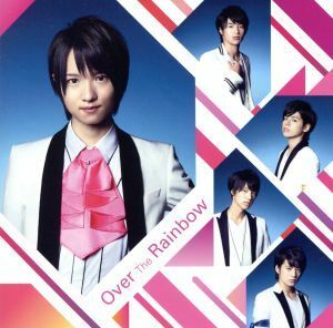 Ｏｖｅｒ　Ｔｈｅ　Ｒａｉｎｂｏｗ（西岡健吾盤）（初回限定盤）／ＭＡＧ！Ｃ☆ＰＲＩＮＣＥ