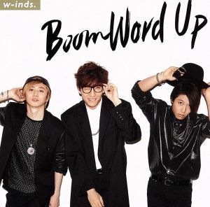 Ｂｏｏｍ　Ｗｏｒｄ　Ｕｐ（通常盤）／ｗ－ｉｎｄｓ．