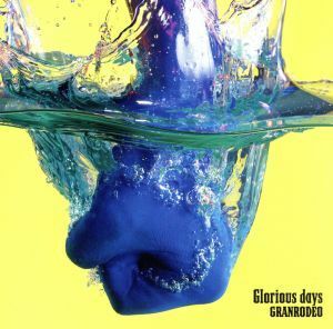 「Ｇｌｏｒｉｏｕｓ　ｄａｙｓ」（初回限定盤）（ＤＶＤ付）／ＧＲＡＮＲＯＤＥＯ