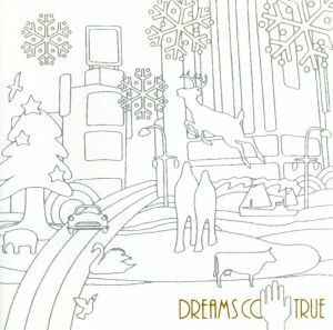 もしも雪なら／今日だけは／ＤＲＥＡＭＳ　ＣＯＭＥ　ＴＲＵＥ