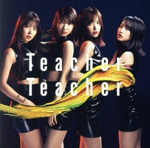 Ｔｅａｃｈｅｒ　Ｔｅａｃｈｅｒ（Ｔｙｐｅ　Ｃ）（通常盤）（ＤＶＤ付）／ＡＫＢ４８