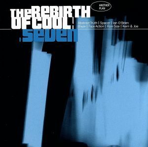 【輸入盤】Ｔｈｅ　Ｒｅｂｉｒｔｈ　ｏｆ　Ｃｏｏｌ　７／（オムニバス）