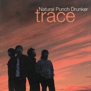 [国内盤CD] Natural Punch Drunker/trace