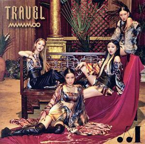 ＴＲＡＶＥＬ　－Ｊａｐａｎ　Ｅｄｉｔｉｏｎ－（初回限定盤Ａ）（ＤＶＤ付）／ＭＡＭＡＭＯＯ