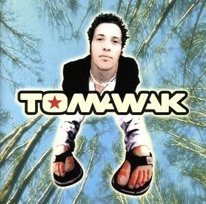 【輸入盤】Ｔｏｍａｗａｋ／Ｔｏｍａｗａｋ