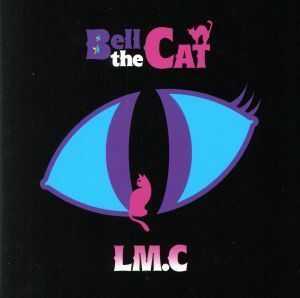 Ｂｅｌｌ　ｔｈｅ　ＣＡＴ／ＬＭ．Ｃ