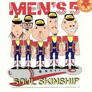 ＳＯＵＬ　ＳＫＩＮＳＨＩＰ／ＭＥＮ’Ｓ５