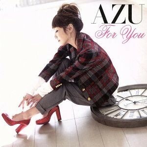 Ｆｏｒ　Ｙｏｕ（初回生産限定盤）（ＤＶＤ付）／ＡＺＵ