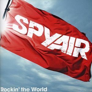 Ｒｏｃｋｉｎ’　ｔｈｅ　Ｗｏｒｌｄ（初回生産限定盤Ａ）（ＤＶＤ付）／ＳＰＹＡＩＲ