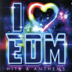 Ｉ　ＬＯＶＥ　ＥＤＭ－Ｈｉｔｓ＆Ａｎｔｈｅｍｓ－／（オムニバス）,アヴィーチー,アヴィーチー　ｖｓ　ニッキー・ロメロ,アフロジャック