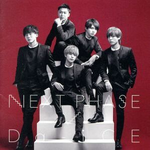 ＮＥＸＴ　ＰＨＡＳＥ（初回限定盤Ａ）（ＤＶＤ付）／Ｄａ－ｉＣＥ