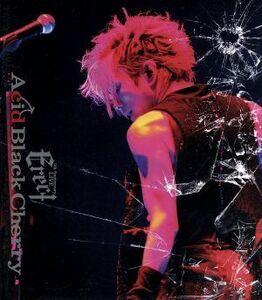 Ａｃｉｄ　Ｂｌａｃｋ　Ｃｈｅｒｒｙ　５ｔｈ　Ａｎｎｉｖｅｒｓａｒｙ　Ｌｉｖｅ“Ｅｒｅｃｔ”（Ｂｌｕ－ｒａｙ　Ｄｉｓｃ）／Ａｃｉｄ　