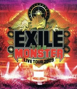 ＥＸＩＬＥ　ＬＩＶＥ　ＴＯＵＲ　２００９　“ＴＨＥ　ＭＯＮＳＴＥＲ”（Ｂｌｕ－ｒａｙ　Ｄｉｓｃ）／ＥＸＩＬＥ