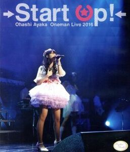 大橋彩香1stワンマンライブ Start Up! Blu-ray (Blu-ray Disc) 大橋彩香