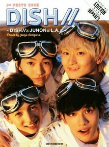 ＤＩＳＨ／／１ｓｔ　ＰＨＯＴＯ　ＢＯＯＫ ＤＩＳＨ／／とＪＵＮＯＮとＬ．Ａ．と／ＤＩＳＨ／／,石黒淳二