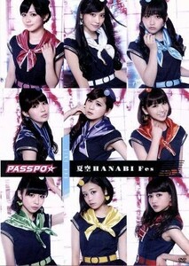 「夏空ＨＡＮＡＢＩ」フェス　ＬＩＶＥ　ＤＶＤ／ＰＡＳＳＰＯ☆（ぱすぽ☆）