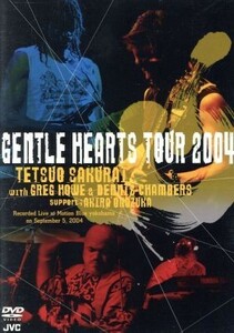 ＧＥＮＴＬＥ　ＨＥＡＲＴＳ　ＴＯＵＲ　２００４／櫻井哲夫