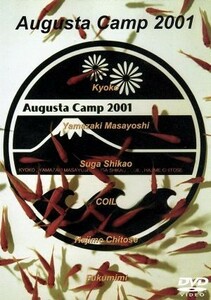 Ａｕｇｕｓｔａ　Ｃａｍｐ　２００１（期間限定生産）／山崎まさよし,スガシカオ,杏子,元ちとせ,ＣＯＩＬ