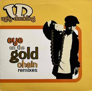 Ugly Duckling / Eye On The Gold Chain (Remixes)【12''】2001 / UK / XL Recordings / XLR 129