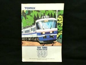 7014 トミックス TOMIX Nゲージ カタログ 1990 ’90年トミックス総合カタログ 本体のみ トミー 経年使用保管 中古 ■