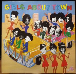 【VPS363】V.A.「Girls About Town」, 85 UK Compilation　★ガール・グループ/R&B/ソウル