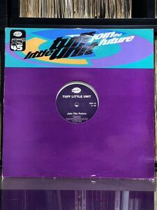 【 Bleep 大名曲！！マスト・アイテム！！】Tuff Little Unit - Join The Future ,Warp Records - WAP 12,Vinyl ,12”,45 RPM, UK 1991