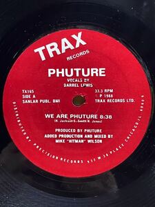 【 CHICAGO HOUSE マストアイテム！！】Phuture - We Are Phuture ,Trax Records - TX165 ,Vinyl ,12 , 33 1/3 RPM, Stereo ,US 1988