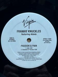 Frankie Knuckles featuring Adeva - Passion & Pain Virgin - SPRO 11002 ,フォーマット： Vinyl ,12, 33 1/3 RPM,Stereo ,US 1995