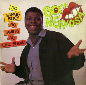 A00582136/LP/ボカ・ネルヴォーザ (BOCA NERVOSA)「Do Samba Rock Ao Swing No Chic Show (9.001・サンバ・SAMBA・MPB)」